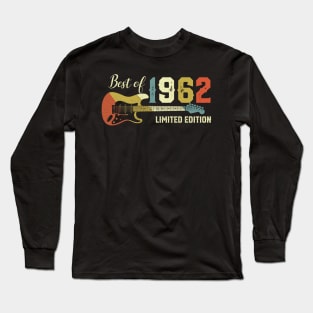 60th birthday gifts for men women Guitar Lover Born in 1962 Long Sleeve T-Shirt